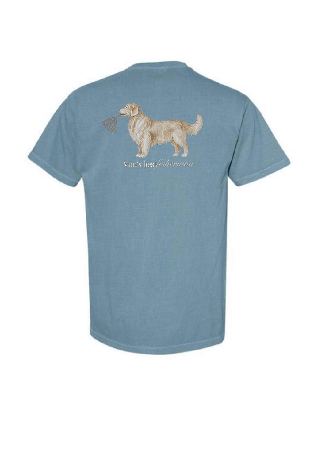 Man's Best Fisherman Tee